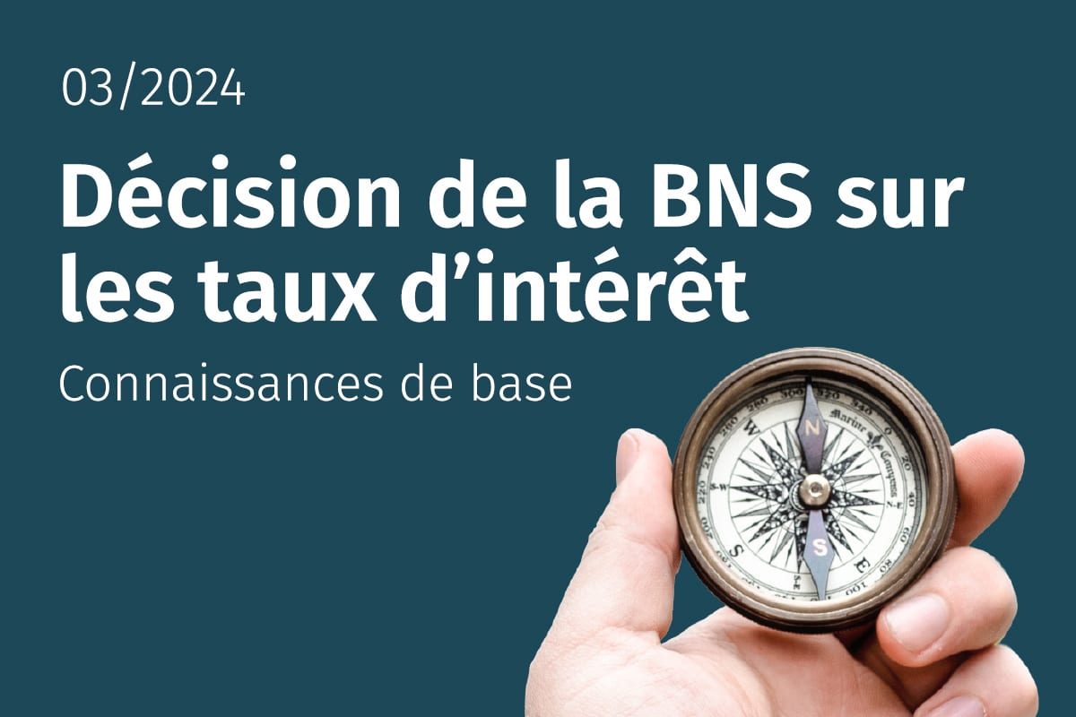 Taux directeurs de la BNS mars 2024